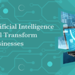 How Artificial Intelligence Will Transform Businesses min