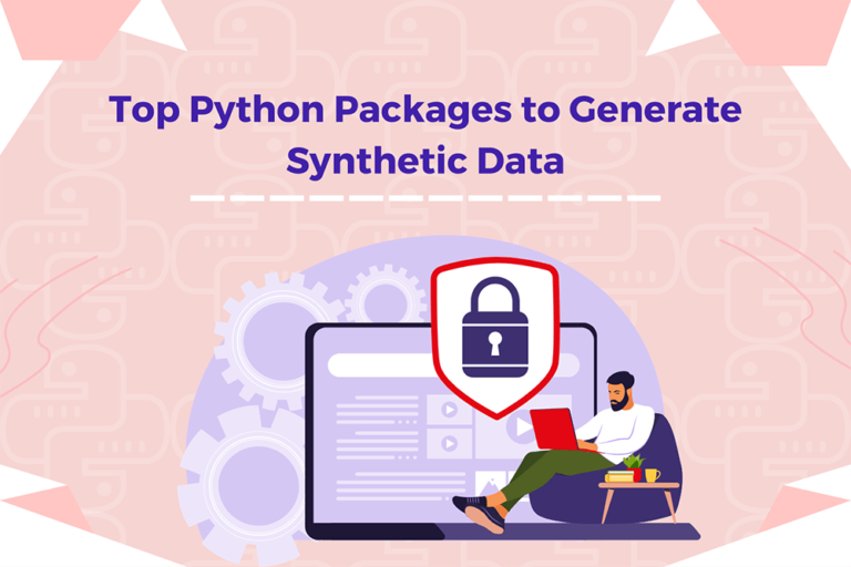 Top Python Packages to Generate Synthetic Data - AITUDE