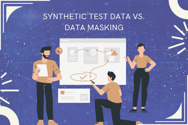 Synthetic Test Data Vs. Data Masking - AITUDE