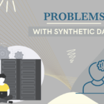 problems with synthetic data min