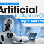 An Ultimate Guide for Using AI in Digital Marketing