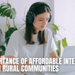 The Importance of Affordable Internet Access in Rural Communities