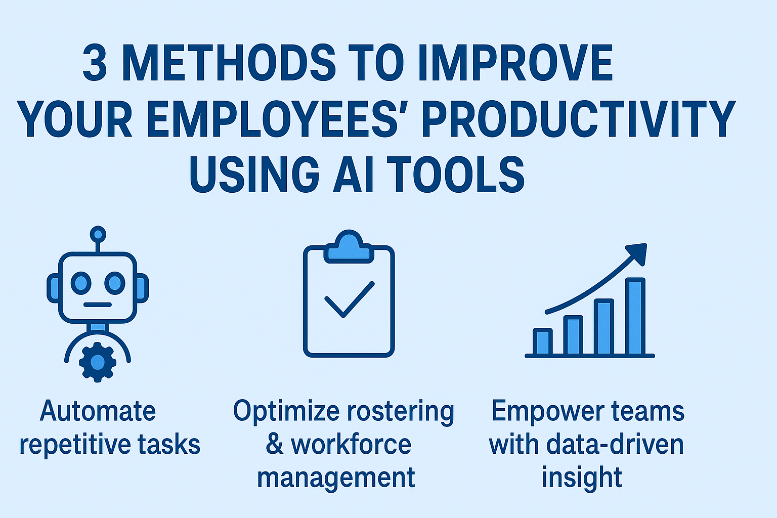 3 Methods to Improve Your Employees’ Productivity Using AI Tools