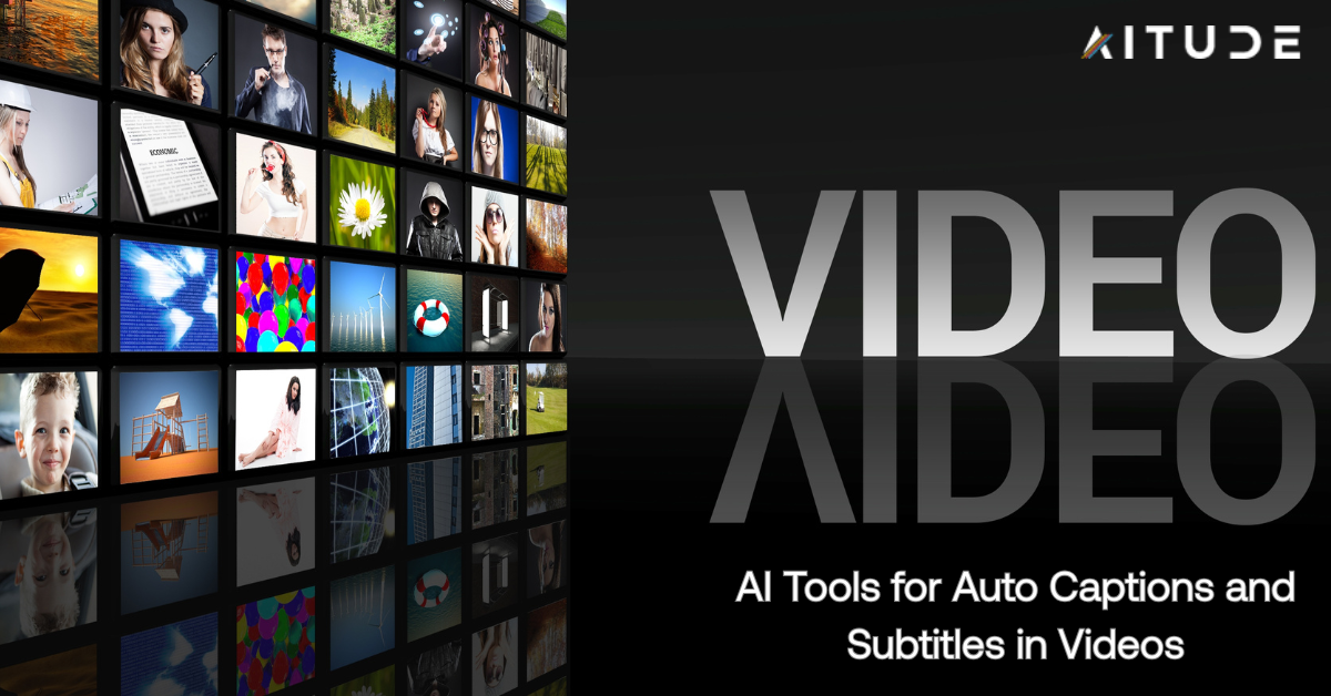 AI Tools for Auto Captions and Subtitles in Videos