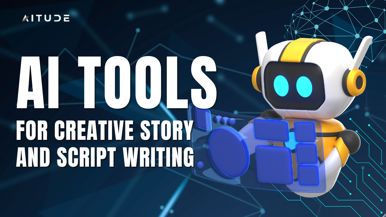 AI Tools for Creative Story and Script Writing