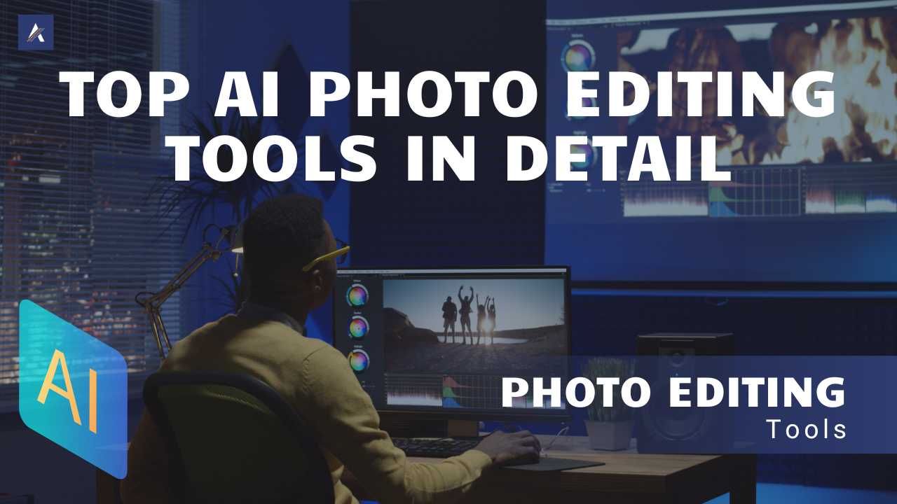 Top AI photo editing tools in detail