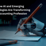 How AI and Emerging Technologies Are Transforming the Accounting Profession