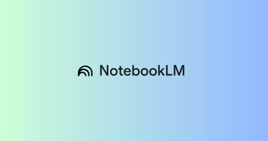 How to Use NotebookLM to Supercharge Your Research, Study and Writing Workflow