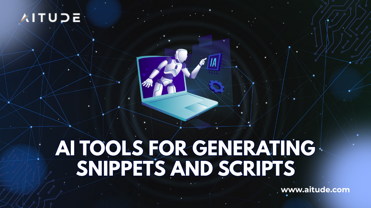 AI Tools for Generating Snippets and Scripts
