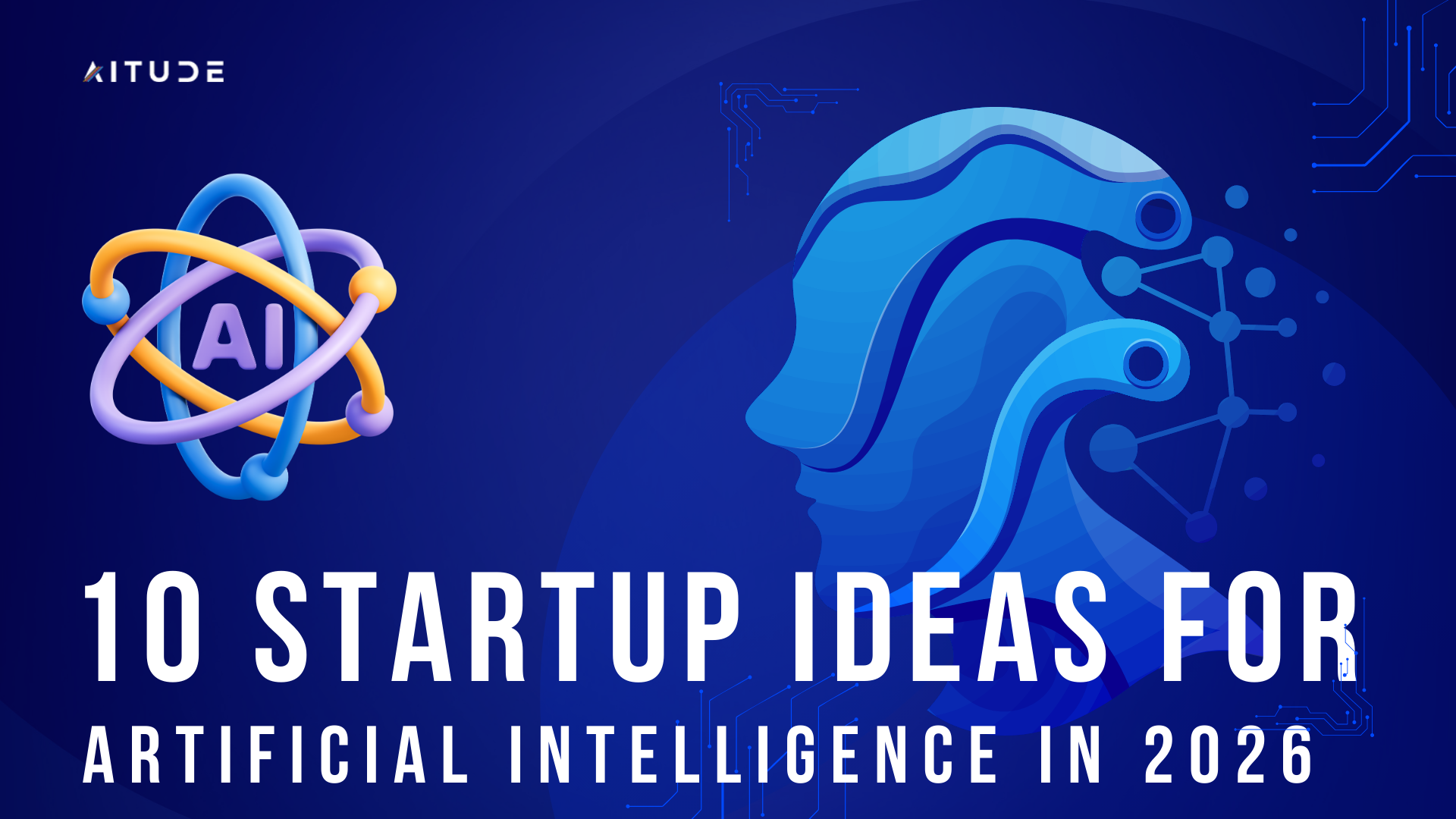 10 Startup Ideas for Artificial Intelligence in 2026