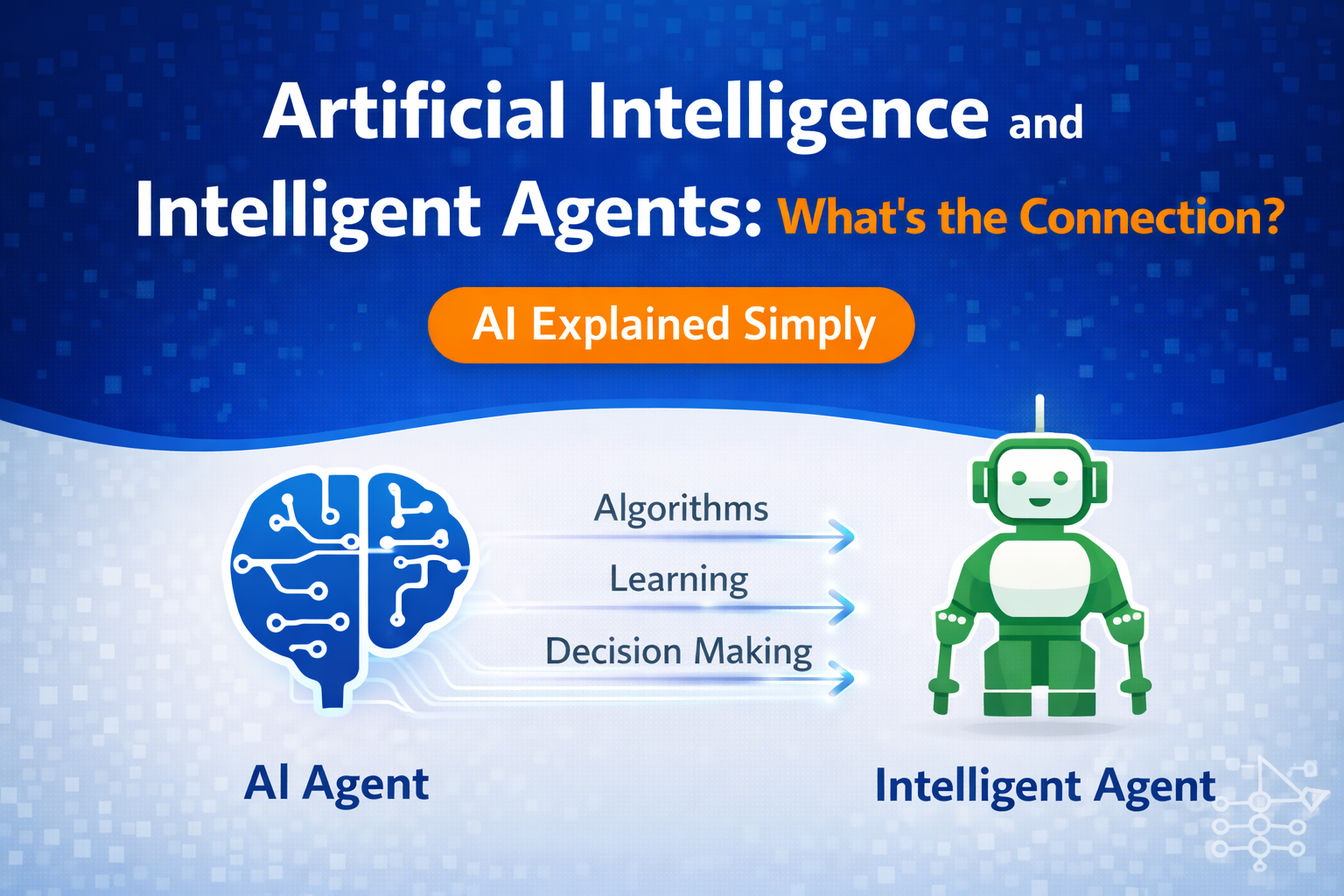 AI vs Intelligent Agents: What You Must Know Now