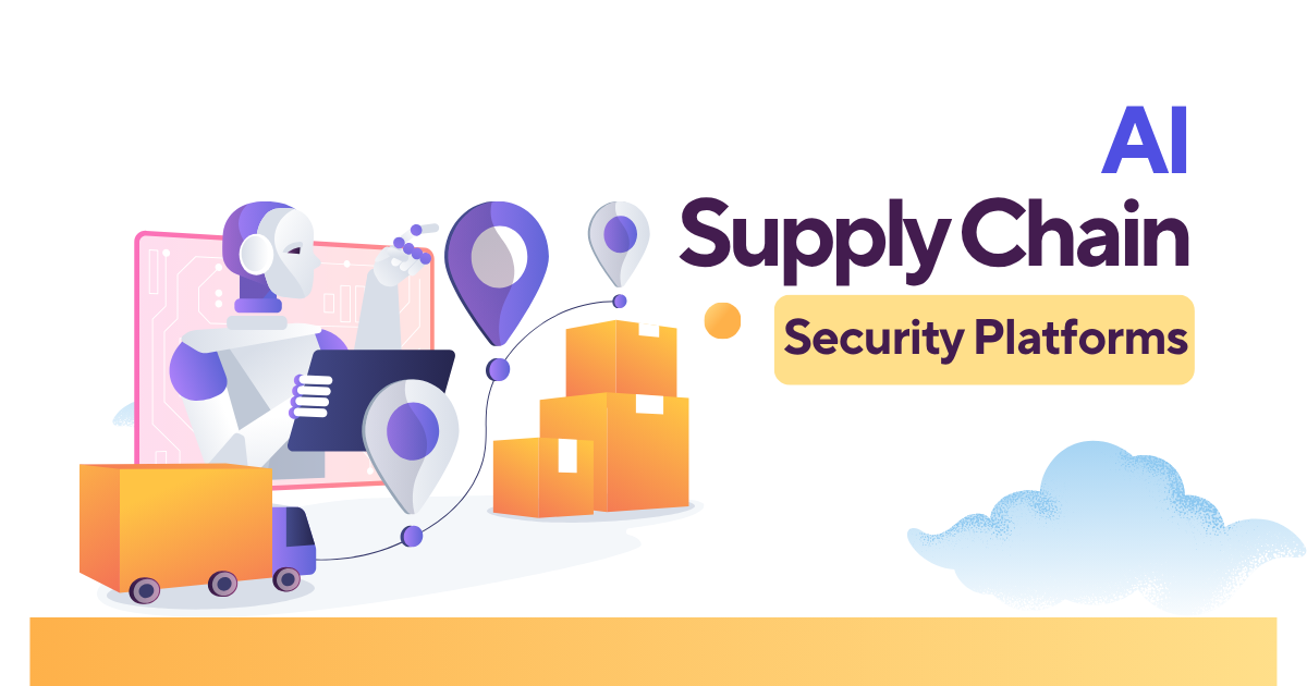 AI Supply Chain Security Platforms