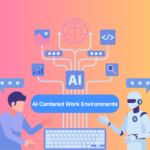 Why Professionals Are Building AI-Centered Work Environments