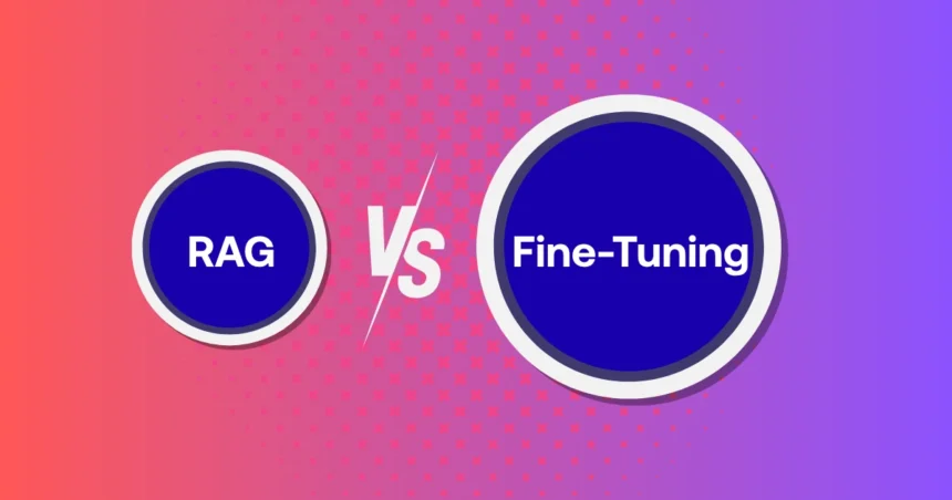 rag vs fine-tuning