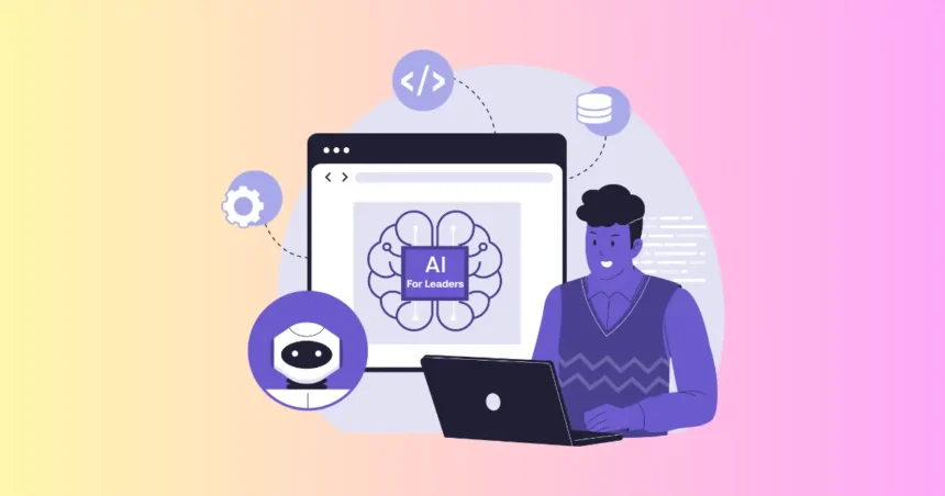 AI for Leaders