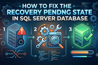 How to Fix Recovery Pending State in SQL Server Database A Guide