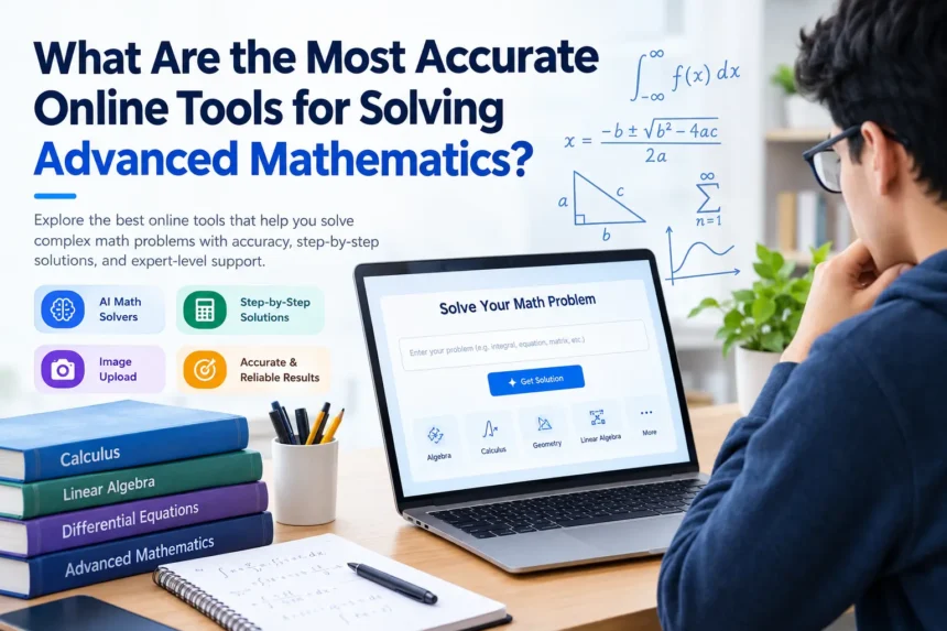 Tools for Solving Advanced Mathematics